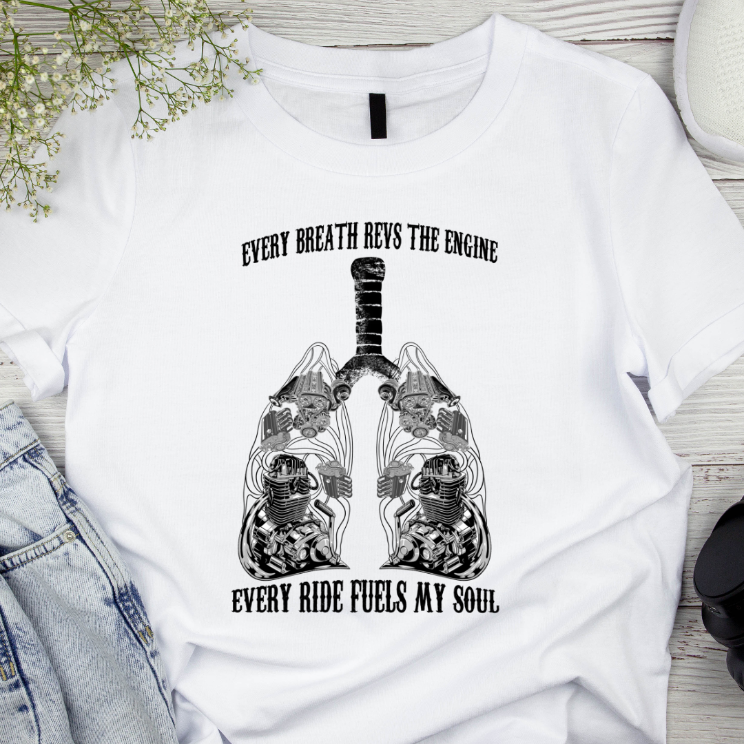 Every Ride Fuels My Soul