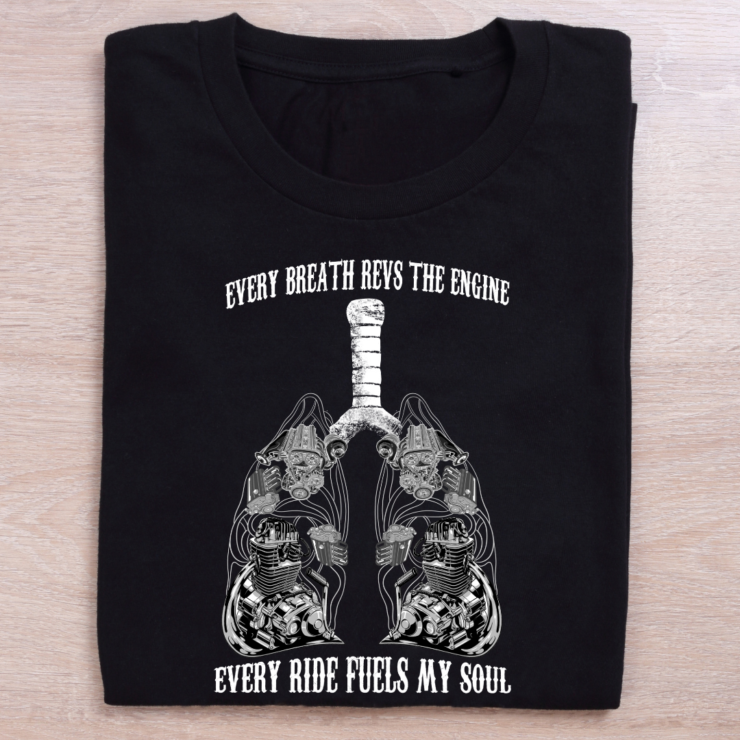 Every Ride Fuels My Soul