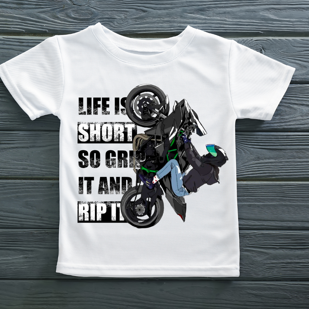 Life is Short so Grip It and Rip It