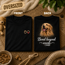 Bond Beyond Words oversized pet parent t-shirt, front view of the printed design