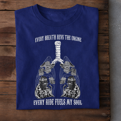 Every Ride Fuels My Soul biker t-shirt in blue, folded to show the front typography print