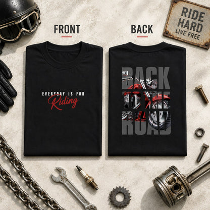 Black Back to the Road biker t-shirt folded flat, showing the Everyday Is For Riding front print and the motorcycle back print.