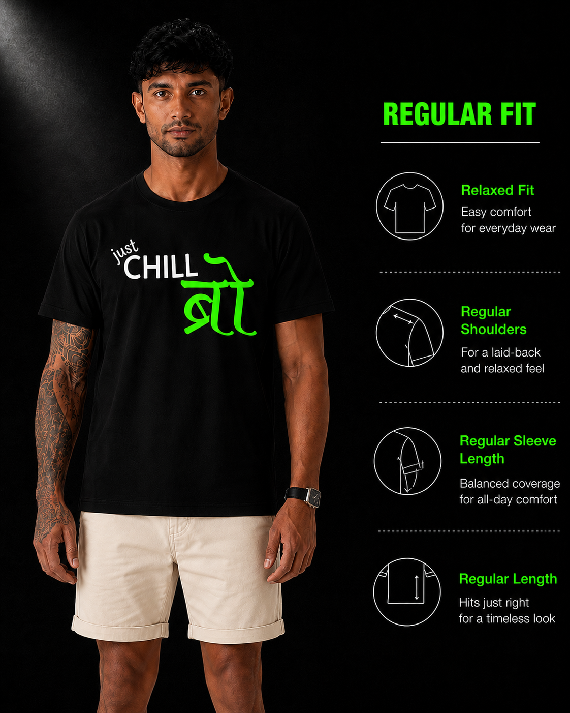 Just Chill Bro black premium graphic T-shirt showcasing the regular fit, fabric details, and sizing information.