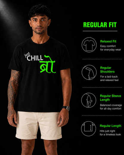 Just Chill Bro black premium graphic T-shirt showcasing the regular fit, fabric details, and sizing information.